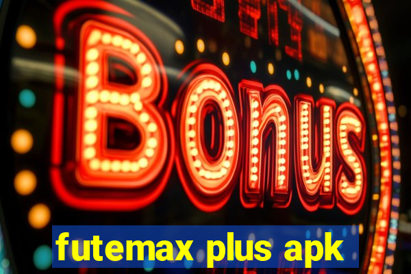 futemax plus apk